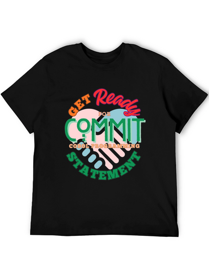 Get Ready to Commit COBOL Programming Statement T-Shirt