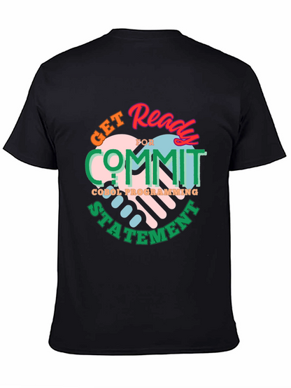 Get Ready to Commit COBOL Programming Statement T-Shirt