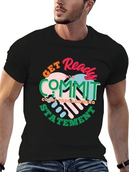 Get Ready to Commit COBOL Programming Statement T-Shirt