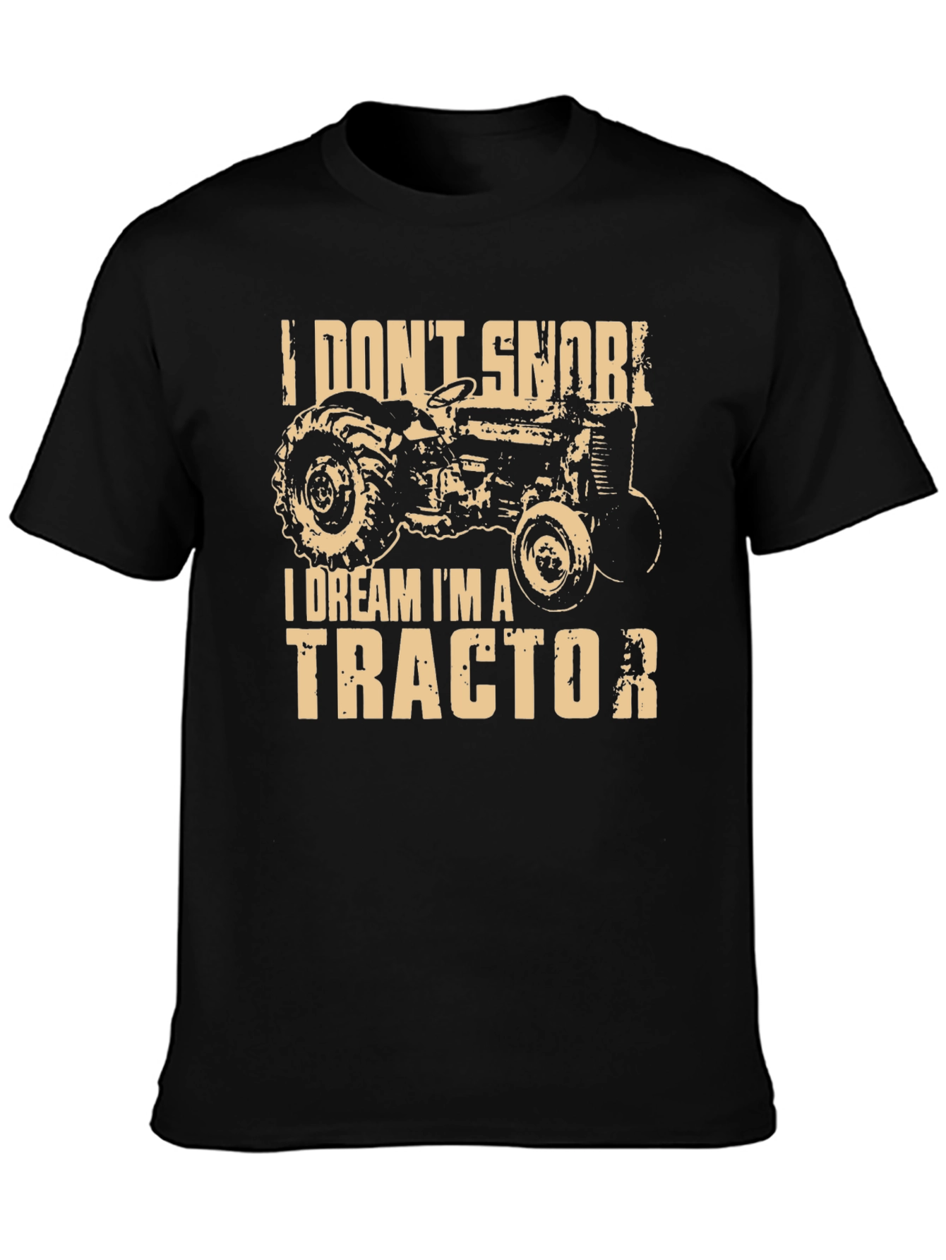 I Dream Im A Tractor Graphic T-Shirt
