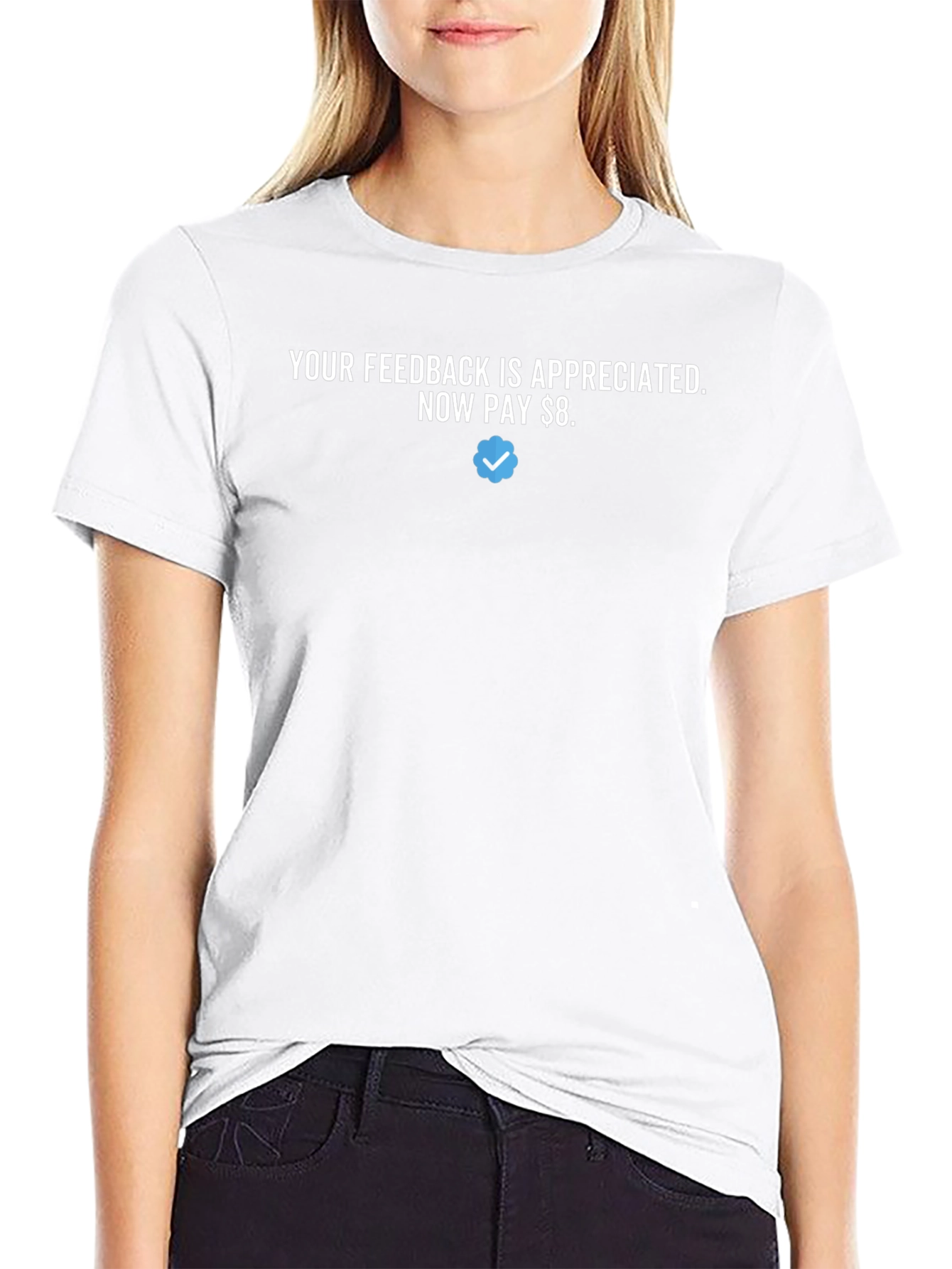 Your Feedback Appreciated T-Shirt