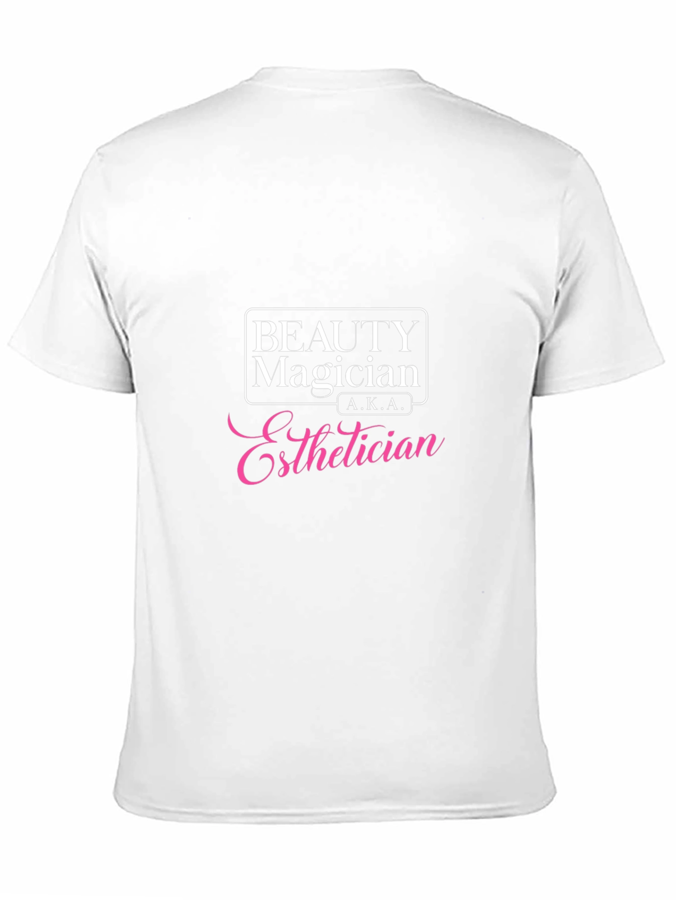 Beauty Magician Esthetician T-Shirt