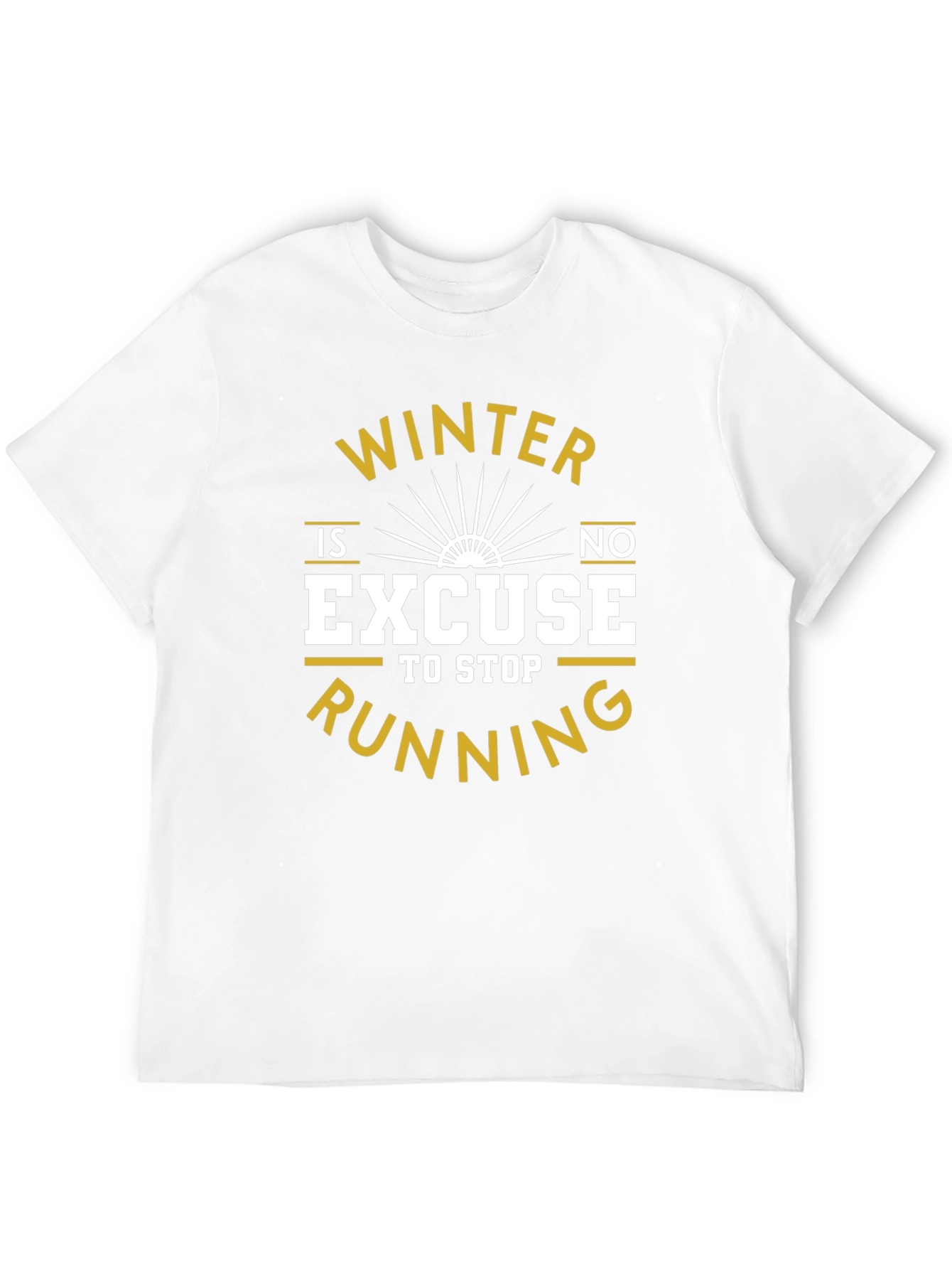 Winter Running Motivation T-Shirt - No Excuses!