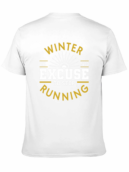 Winter Running Motivation T-Shirt - No Excuses!