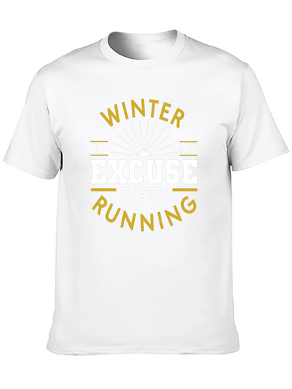 Winter Running Motivation T-Shirt - No Excuses!