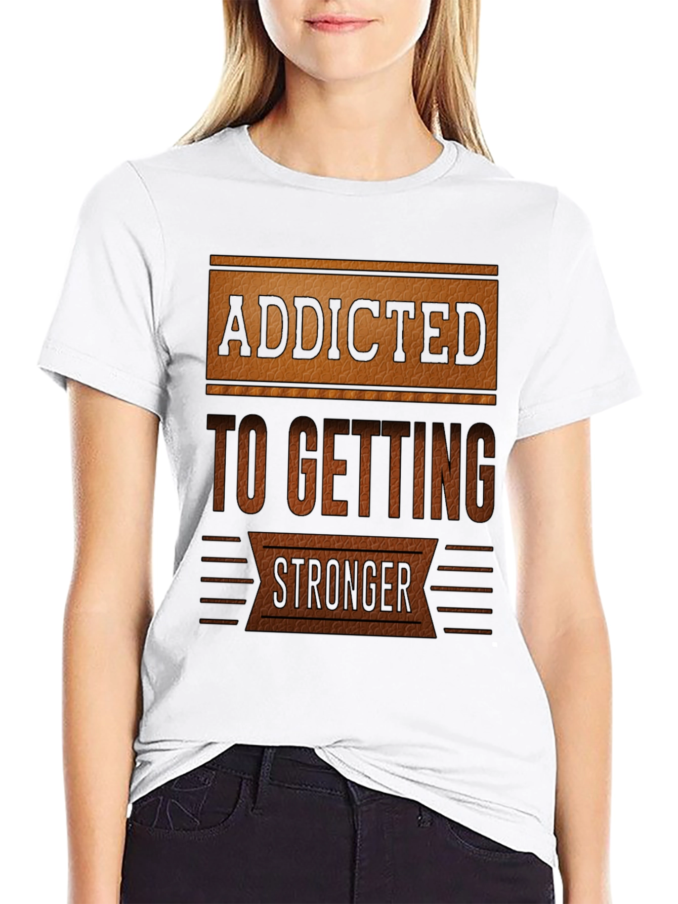 Addicted To Getting Stronger T-Shirt
