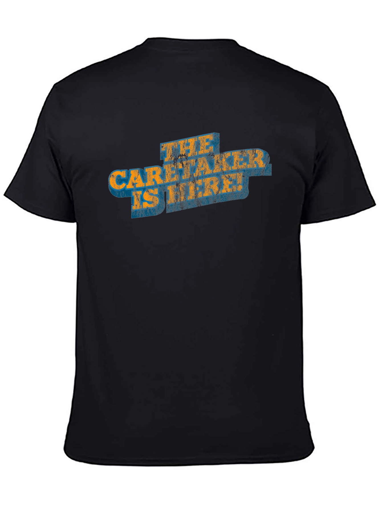 The Caretaker is Here Graphic T-Shirt