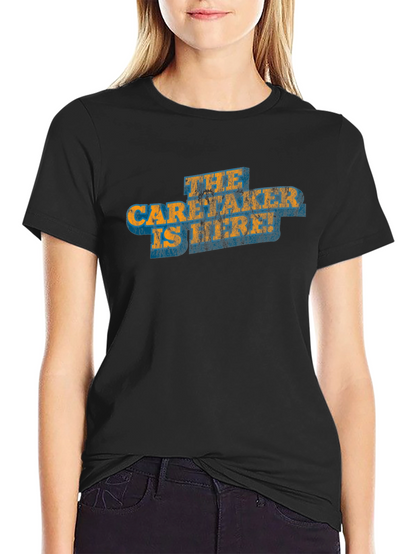 The Caretaker is Here Graphic T-Shirt