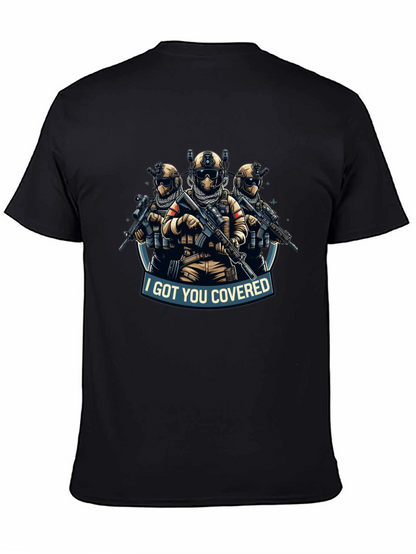 I Got You Covered T-Shirt Tactical Soldiers Graphic