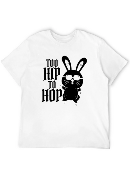 Too Hip to Hop - Graphic T-Shirt