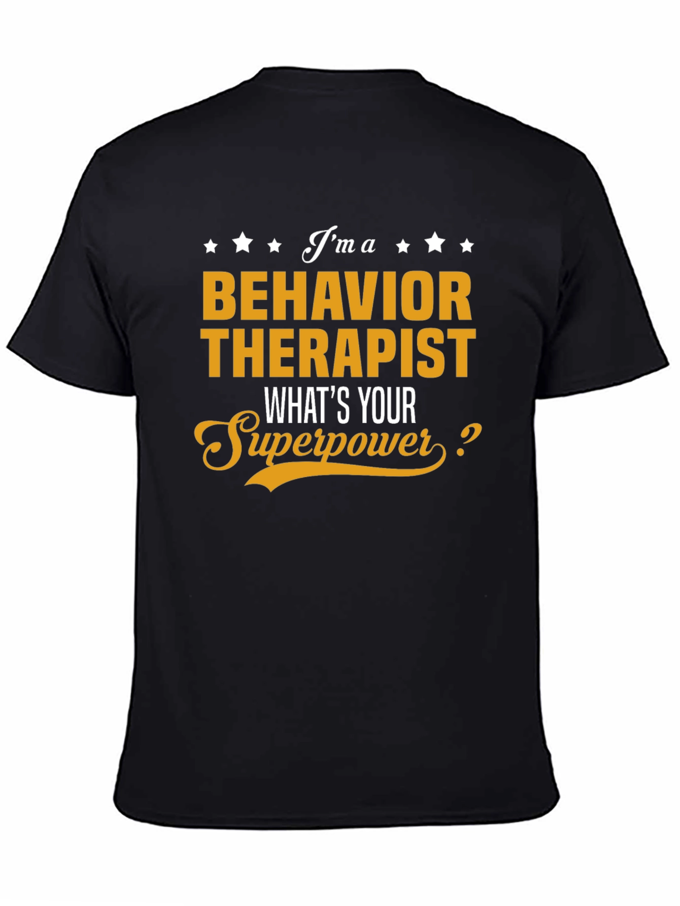 Behavior Therapist Superpower T-Shirt