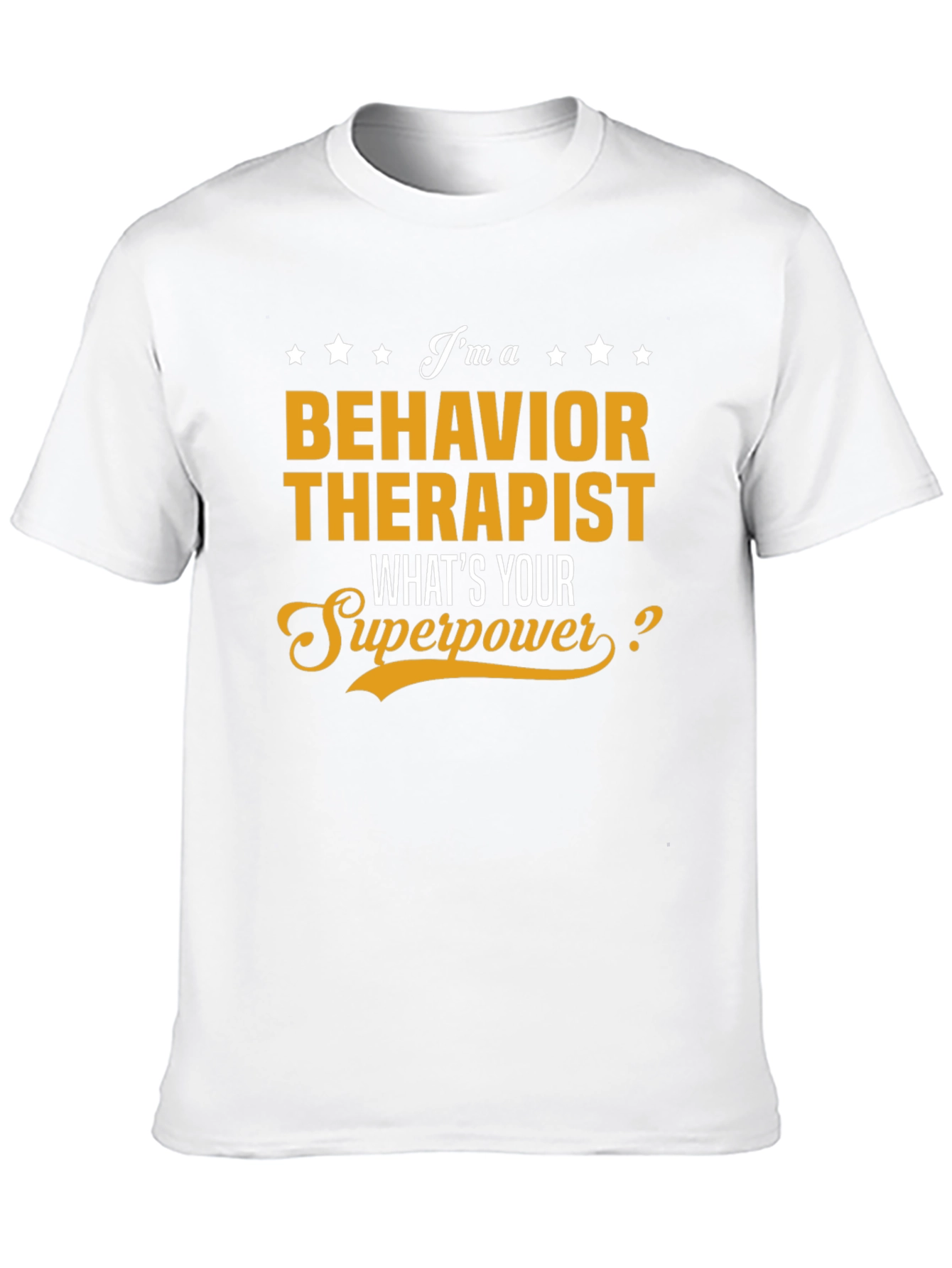 Behavior Therapist Superpower T-Shirt