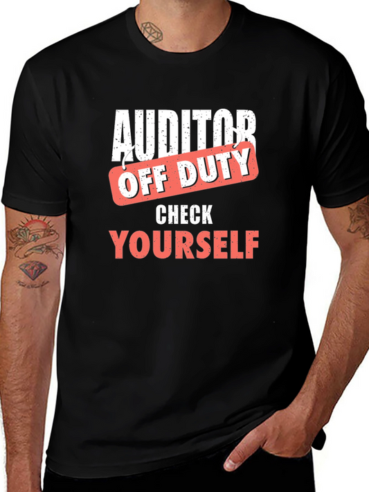 Auditor Off Duty Graphic Tee - Check Yourself T-Shirt