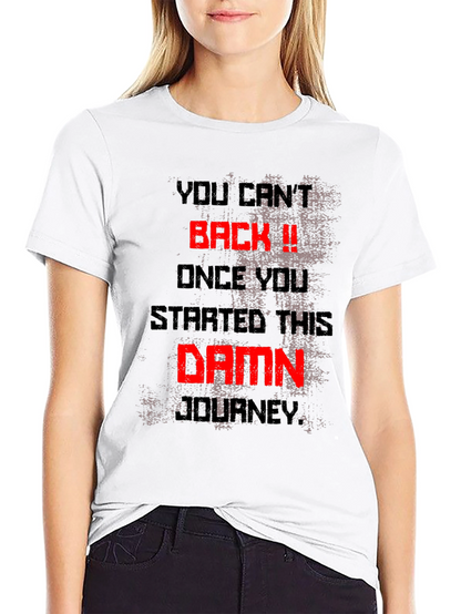 Motivational Graphic Tee - You Cant Back Down