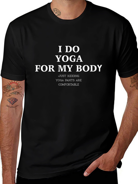 Funny Yoga T-Shirt: Comfortable Pants Humor