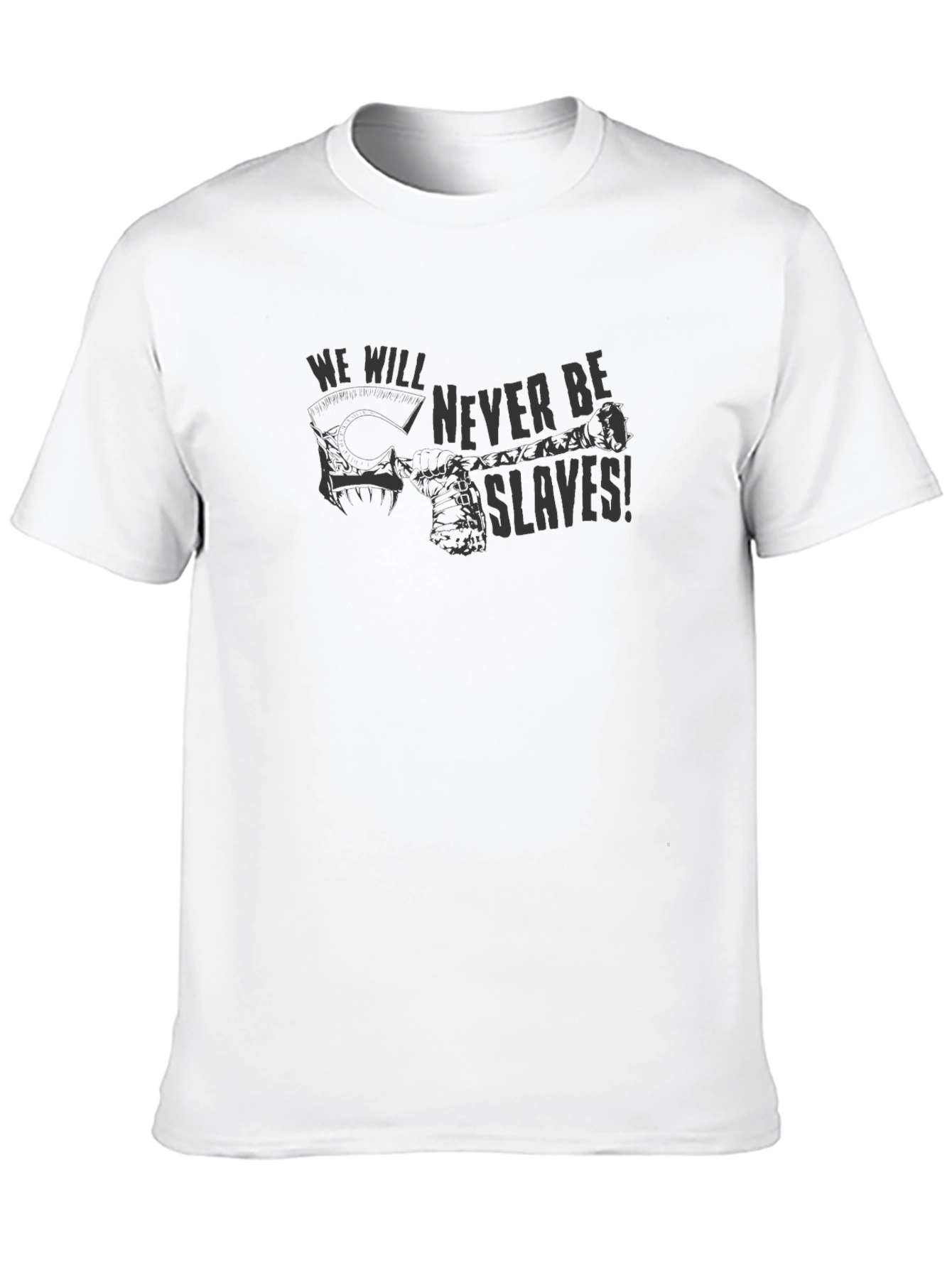 We Will Never Be Slaves Graphic Tee