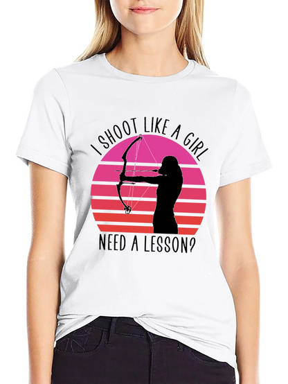 I Shoot Like A Girl T-Shirt