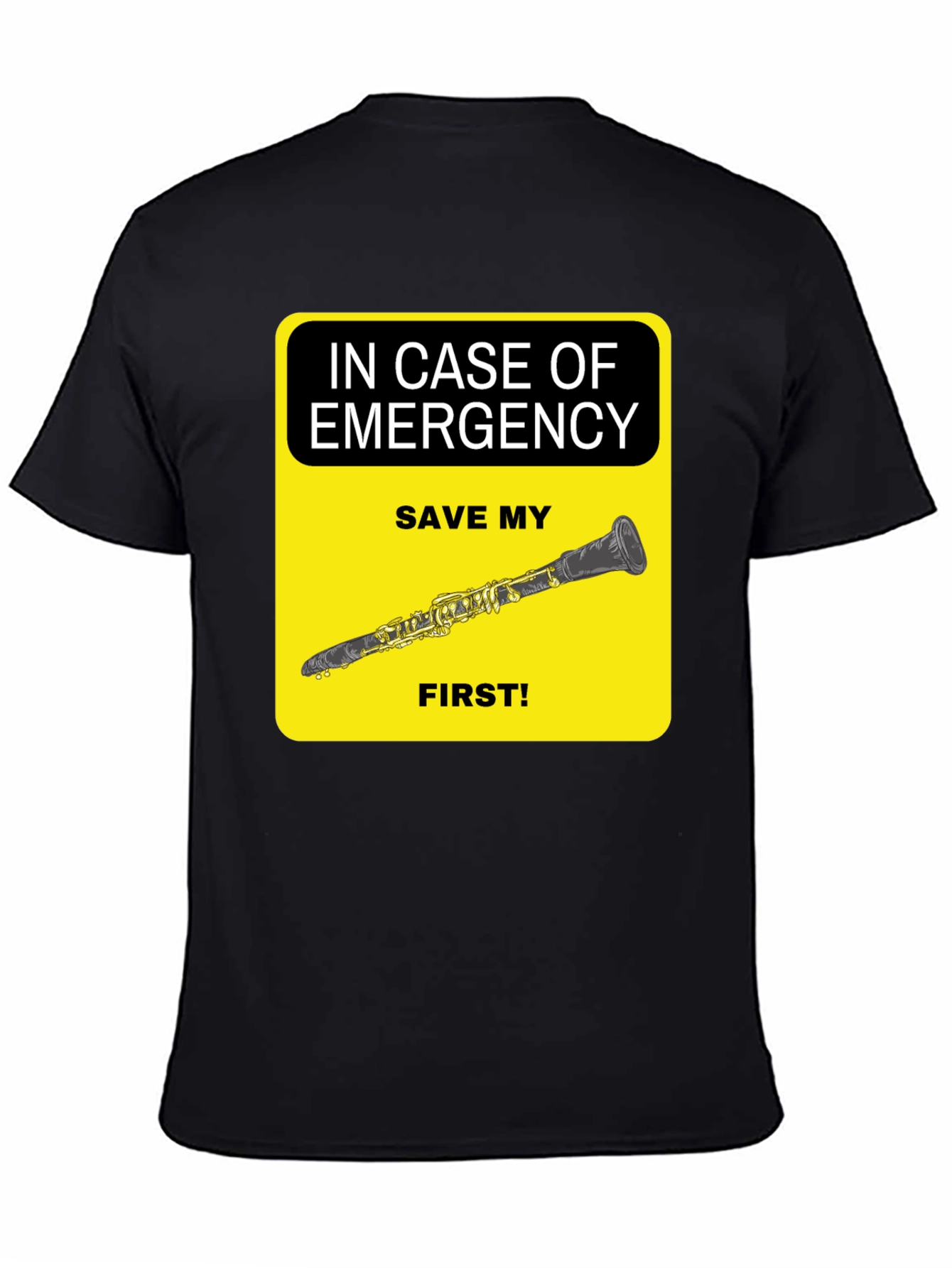 Emergency Clarinet T-Shirt - Save My Clarinet First!