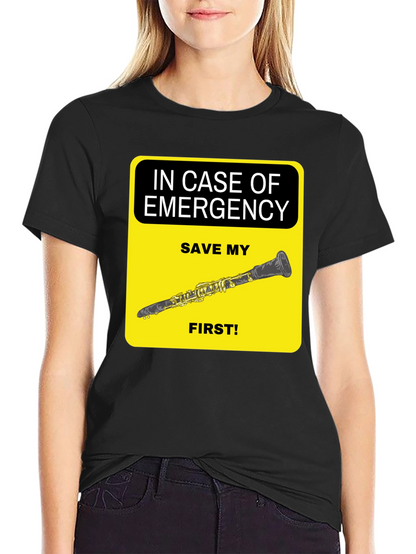 Emergency Clarinet T-Shirt - Save My Clarinet First!