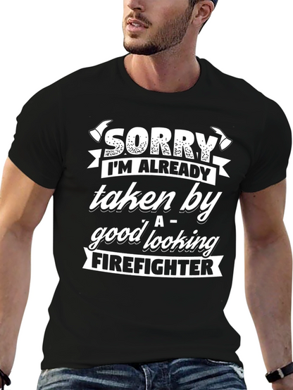 Funny Firefighter Taken T-Shirt Gift