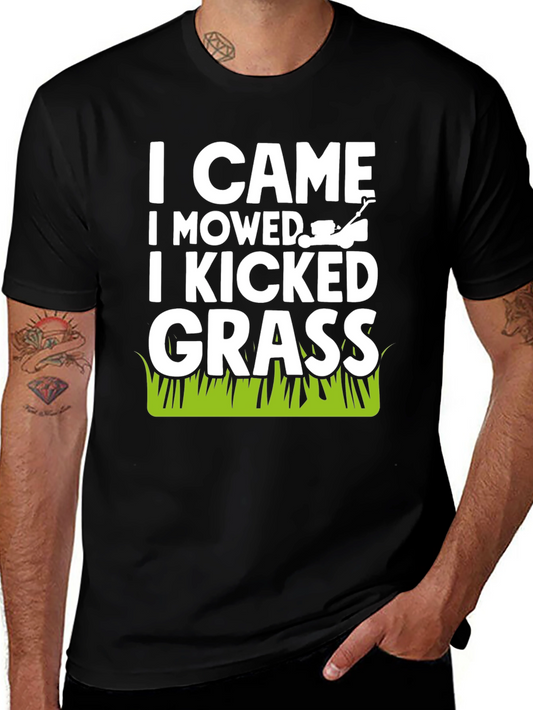 Funny Lawn Care T-Shirt - I Came I Mowed I Kicked Grass