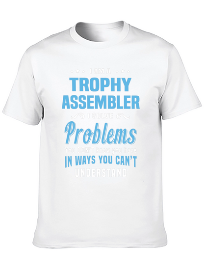 Trophy Assembler T-Shirt - Problem Solver