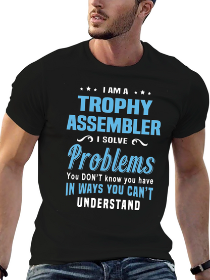 Trophy Assembler T-Shirt - Problem Solver