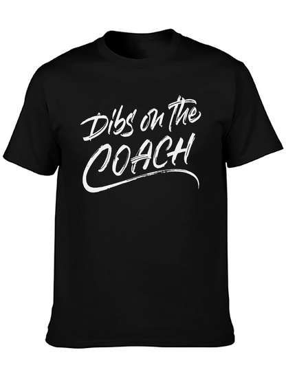 Dibs on the Coach Graphic Tee