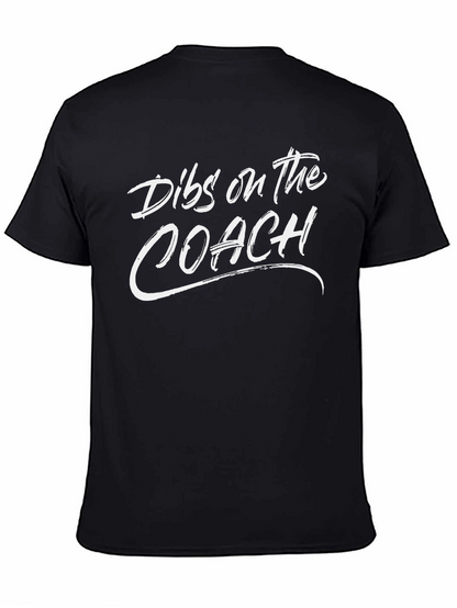 Dibs on the Coach Graphic Tee