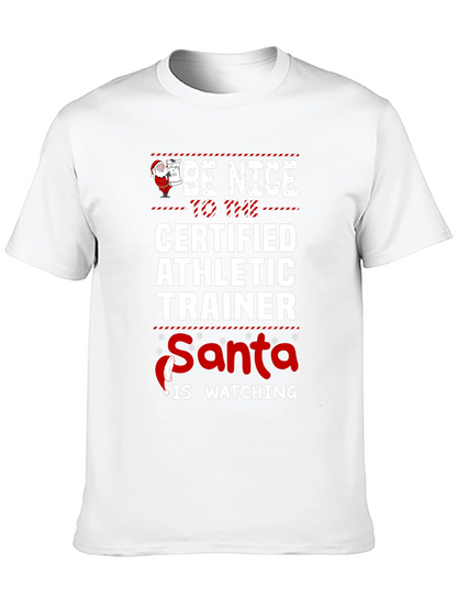 Be Nice to the Certified Athletic Trainer T-Shirt