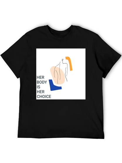 Pro-Choice Her Body Her Choice Graphic Tee