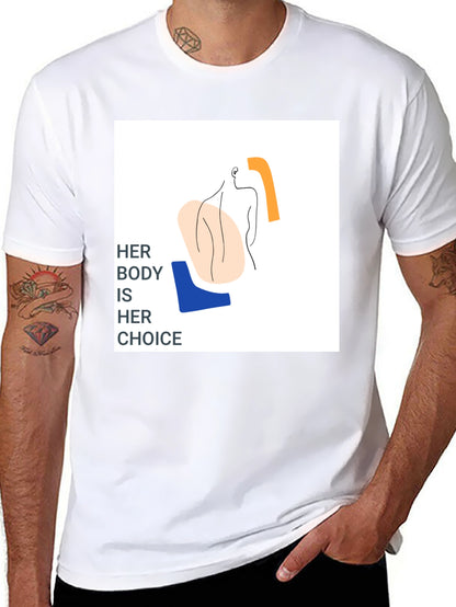 Pro-Choice Her Body Her Choice Graphic Tee