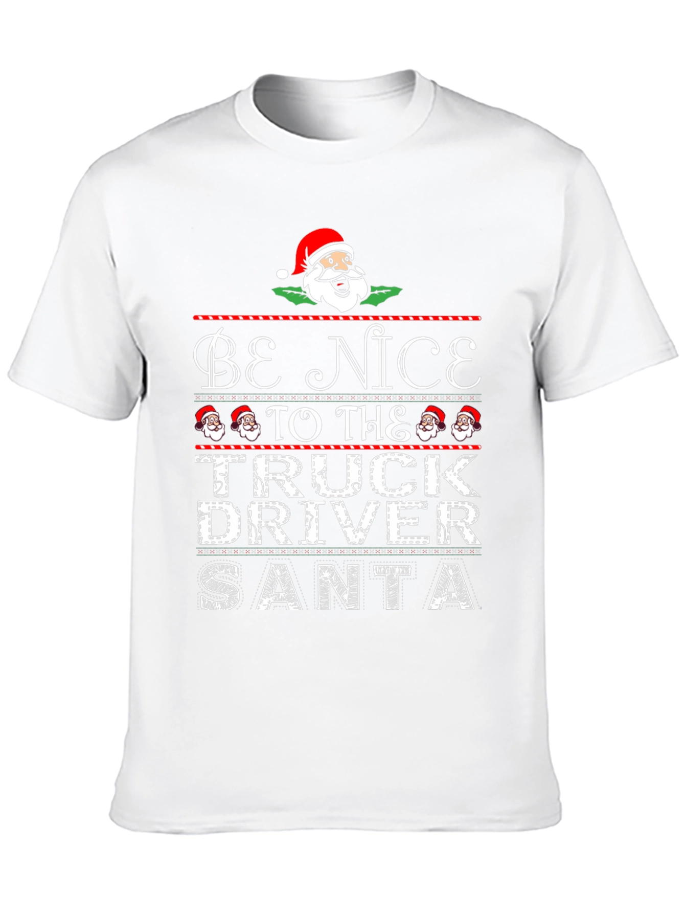 Be Nice to the Truck Driver Santa Christmas T-Shirt
