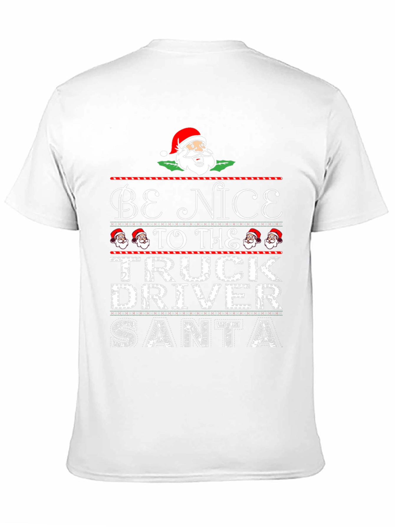 Be Nice to the Truck Driver Santa Christmas T-Shirt