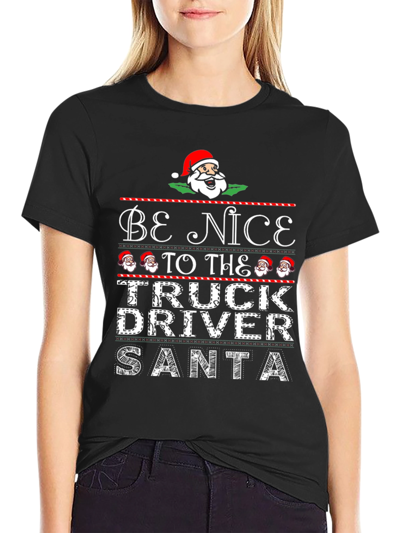 Be Nice to the Truck Driver Santa Christmas T-Shirt
