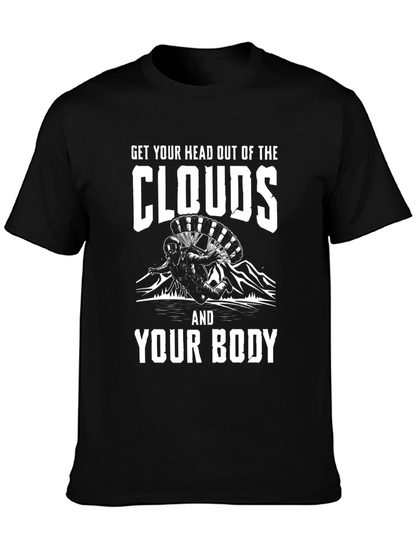 Get Your Head Out of the Clouds T-Shirt