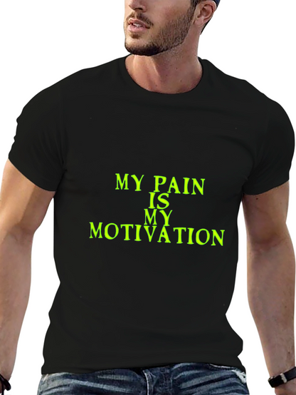 Motivational Pain T-Shirt