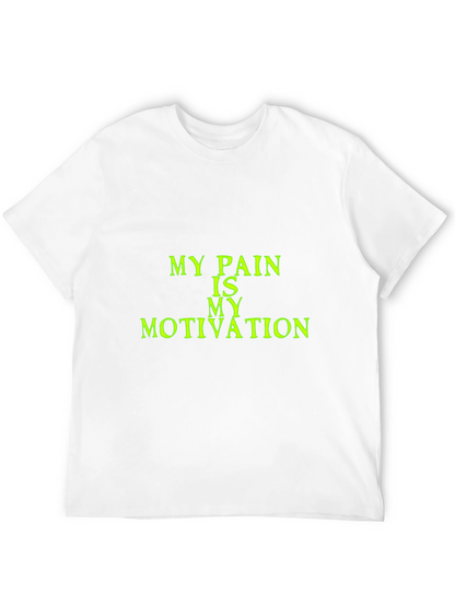 Motivational Pain T-Shirt