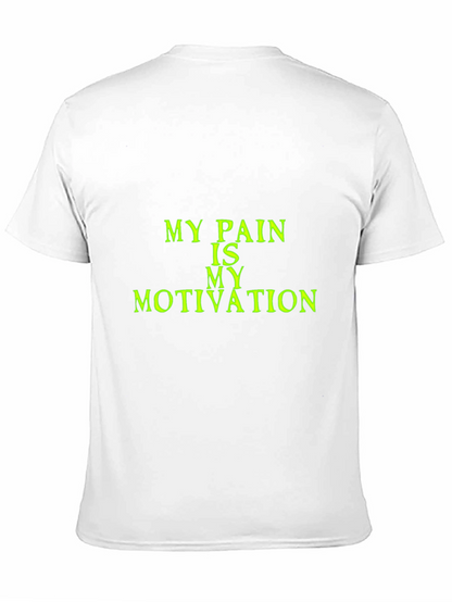 Motivational Pain T-Shirt