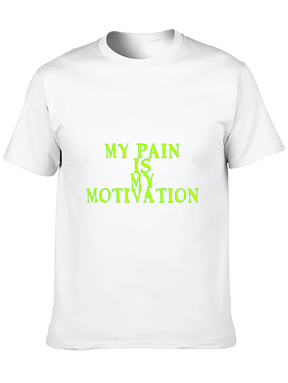 Motivational Pain T-Shirt
