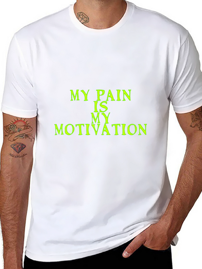 Motivational Pain T-Shirt