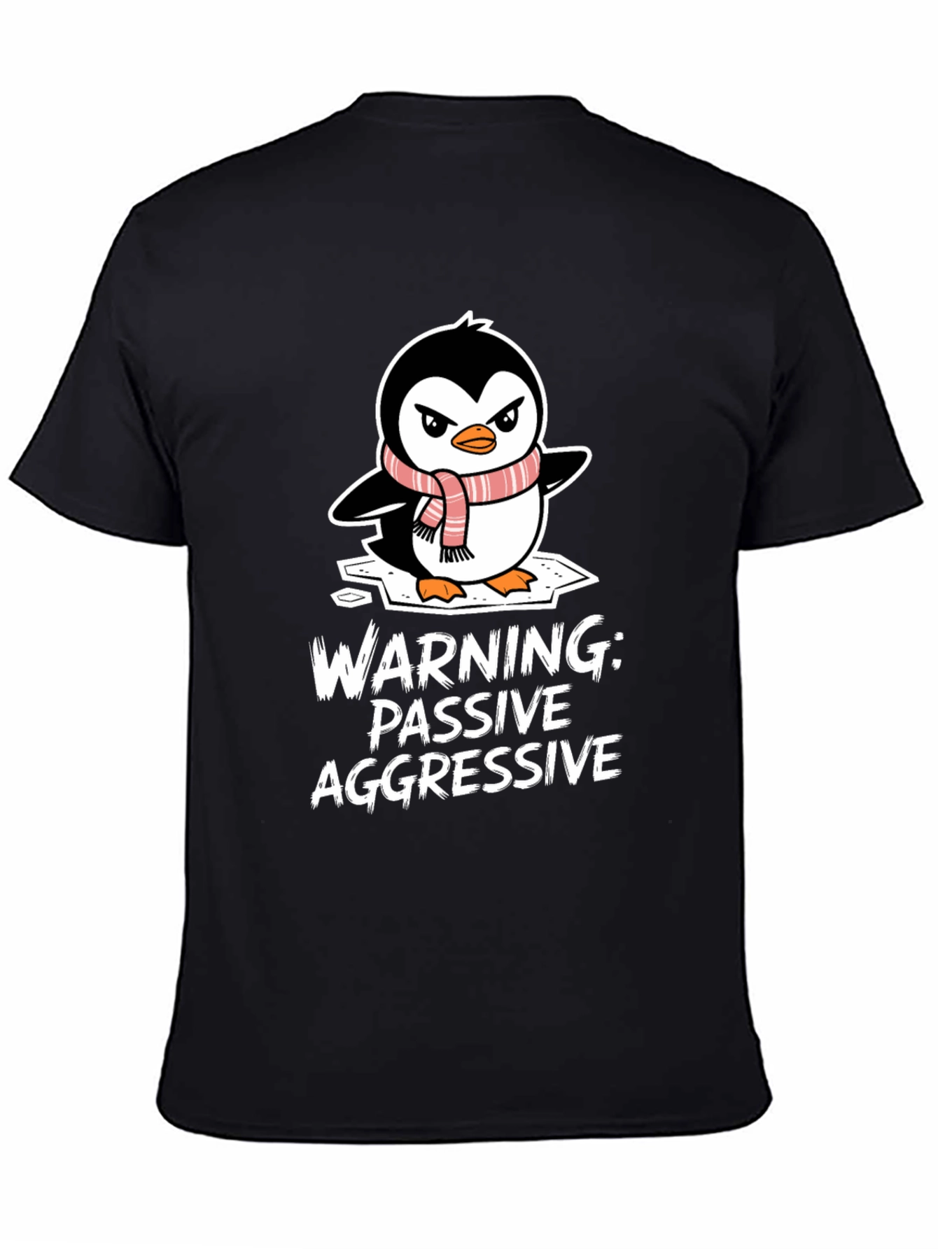 Passive Aggressive Penguin T-Shirt