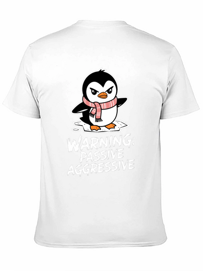 Passive Aggressive Penguin T-Shirt