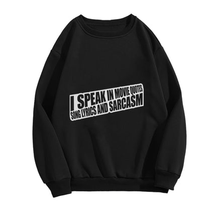 Sarcastic Pop Culture Lover Graphic Sweatshirt