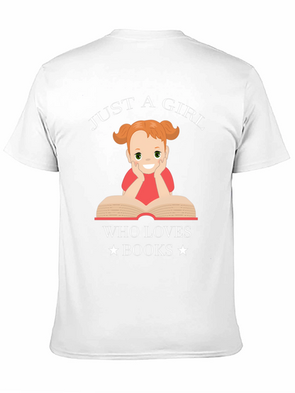 Just a Girl Who Loves Books Graphic T-Shirt