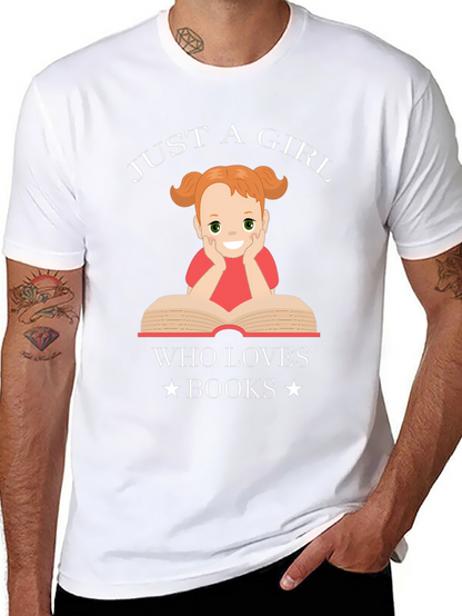 Just a Girl Who Loves Books Graphic T-Shirt