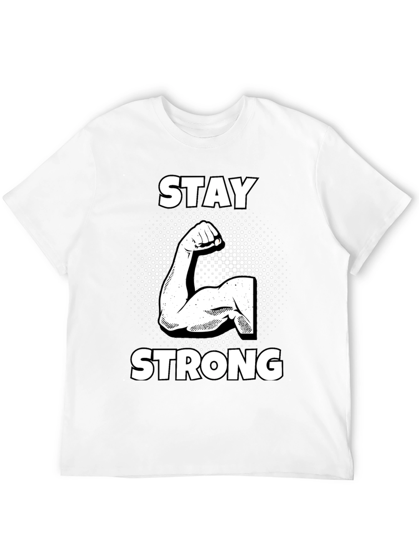 Stay Strong Graphic Tee - Black Cotton T-Shirt