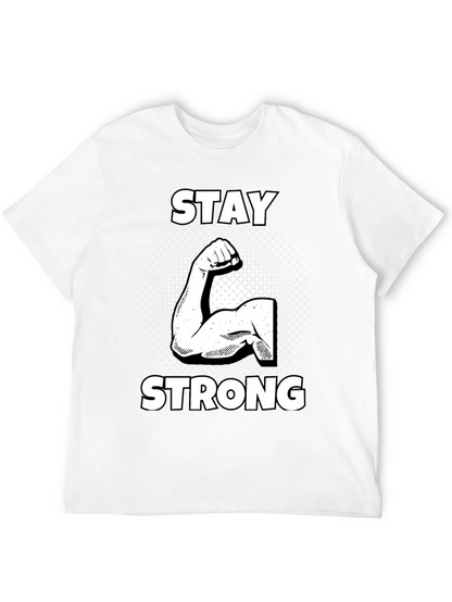 Stay Strong Graphic Tee - Black Cotton T-Shirt