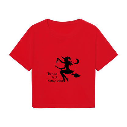Driven By A Crazy Witch Spooky Halloween Cropped T?Shirt