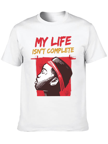 My Life Isnt Complete Graphic Tee